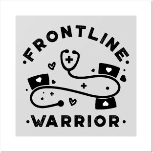 Frontline Warrior, Nurse, Doctor, Registered Nurse, Nurse Student, Frontline Healthcare Worker. Posters and Art